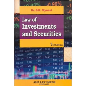 Asia Law House's Law of Investments & Securities For BSL & LL.B by Dr. S. R. Myneni